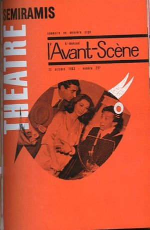 Avant-scène théâtre (L'), n° 297. Sémiramis - Marc Camoletti