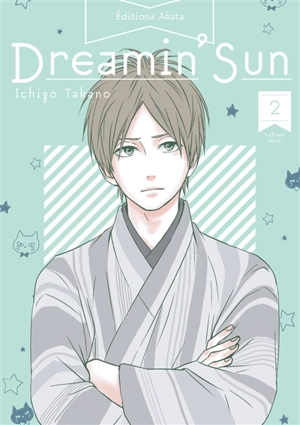 Dreamin' sun. Vol. 2 - Ichigo Takano