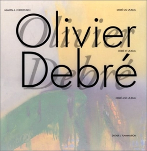 Olivier Debré - Laerdal