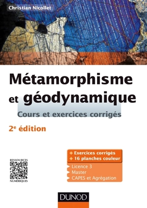 Métamorphisme et géodynamique : cours et exercices corrigés - Christian Nicollet