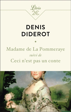 Madame de la Pommeraye. Ceci n'est pas un conte - Denis Diderot