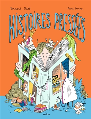 Histoires pressées - Bernard Friot