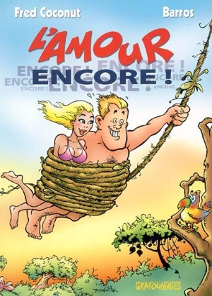 L'amour encore ! - Fred Coconut