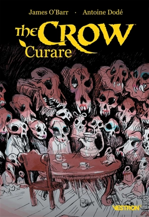 The crow. Curare - James O'Barr