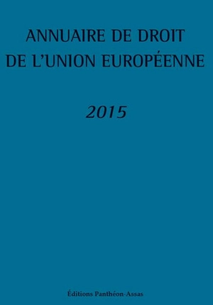 Annuaire du droit de l'Union européenne : 2015