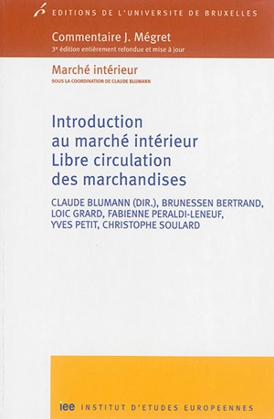 Introduction au marché intérieur. Libre circulation des marchandises