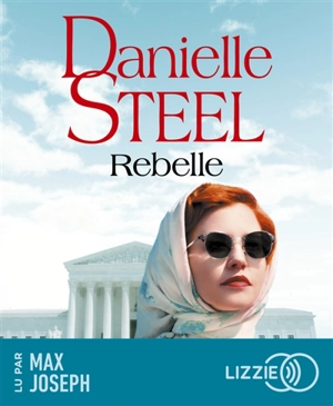Rebelle - Danielle Steel