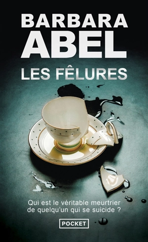 Les fêlures - Barbara Abel