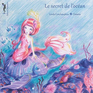 Le secret de l'océan - Linda Conchaudron Ahouzi