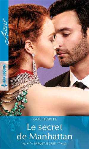 Le secret de Manhattan : enfant secret - Kate Hewitt