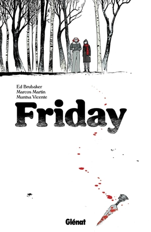 Friday - Ed Brubaker