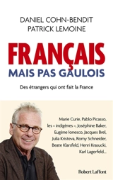 Français mais pas Gaulois : des étrangers qui ont fait la France - Daniel Cohn-Bendit