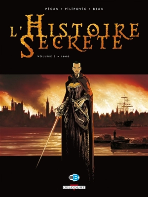 L'histoire secrète. Vol. 5. 1666 - Jean-Pierre Pécau