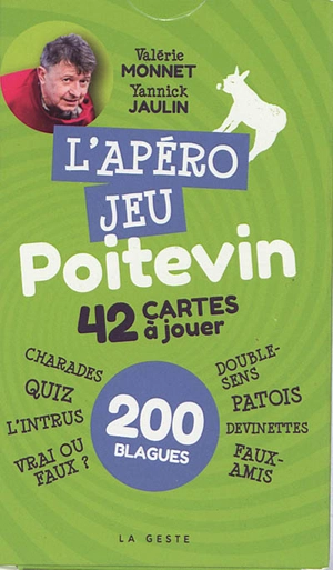 L'apéro jeu poitevin : 42 cartes à jouer, 200 blagues - Valérie Monnet