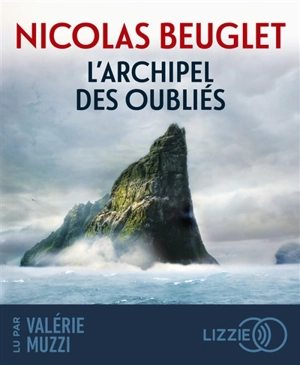 L'archipel des oubliés - Nicolas Beuglet