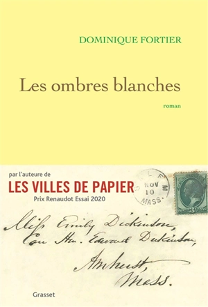 Les ombres blanches - Dominique Fortier