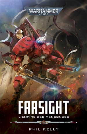 Farsight : l'empire des mensonges - Phil Kelly