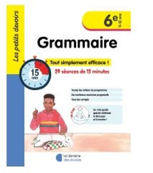 Grammaire 6e, 11-12 ans : 29 séances de 15 minutes - Pierre Tribouillard