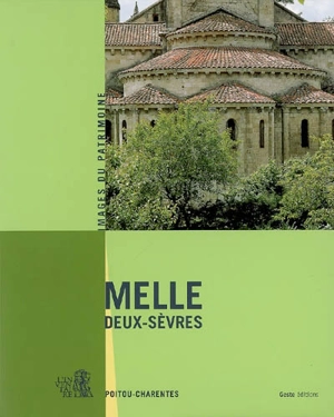 Melle, Deux-Sèvres - Poitou-Charentes. Service régional de l'Inventaire général du patrimoine culturel