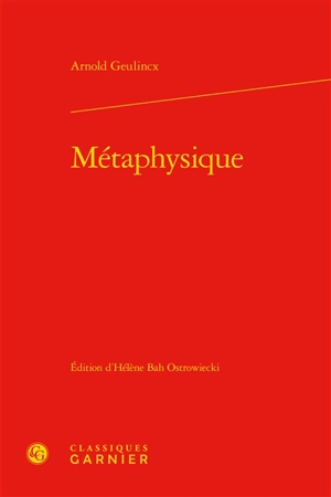 Métaphysique - Arnold Geulincx