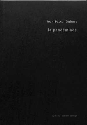 La pandémiade - Jean-Pascal Dubost