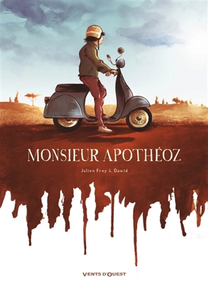 Monsieur Apothéoz - Julien Frey