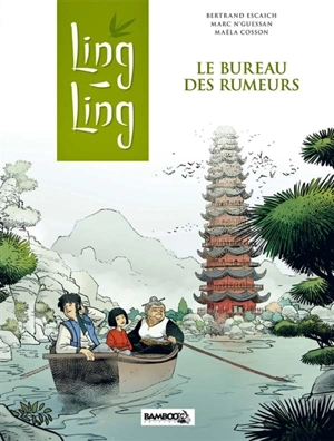 Ling-Ling. Vol. 1. Le Bureau des rumeurs - Marc N'Guessan