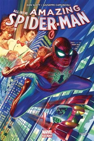 All-new Amazing Spider-Man. Vol. 1. Partout dans le monde - Dan Slott