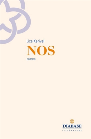 Nos : poèmes - Liza Kerivel