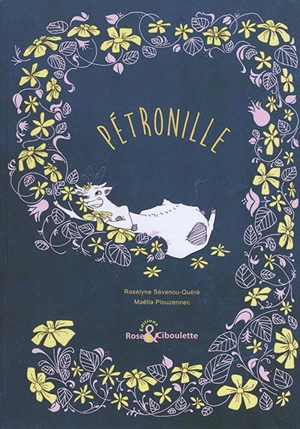 Petronille - Roselyne Sévenou-Quéré