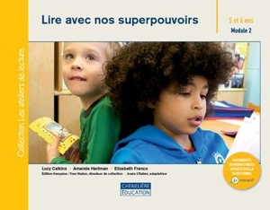 Lire avec nos superpouvoirs : 5 et 6 ans, Module 2