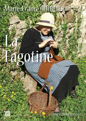 La Fagotine - Marie-France Quiblier