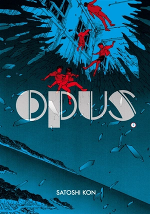 Opus. Vol. 2 - Satoshi Kon