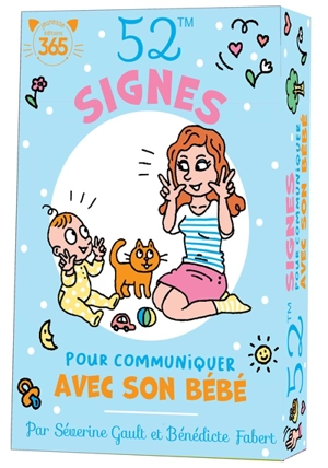 52 signes pour communiquer avec son bébé - Séverine Gault
