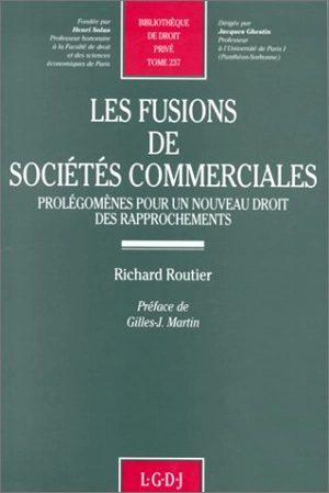 Fusions dans les sociétés commerciales - Richard Routier