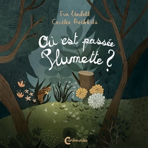 Où est passée Plumette ? - Eva Lindell