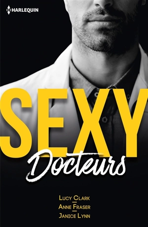 Sexy docteurs - Lucy Clark