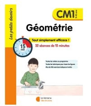 Géométrie CM1, 9-10 ans : 32 séances de 15 minutes - Agnès Durande-Ayme