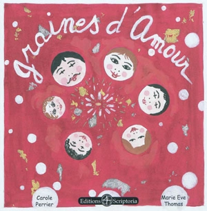 Graines d'amour - Carole Perrier