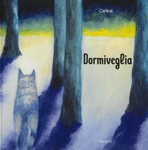 Dormiveglia - Caribaï