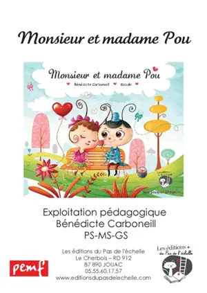 Monsieur et madame Pou : fichier multi niveaux maternelle : petite, moyenne et grande sections - Bénédicte Carboneill