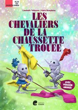 Les chevaliers de la chaussette trouée - Liesbeth Talboom