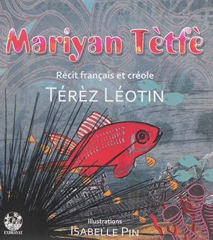 Mariyan Tètfè - Térèz Léoten