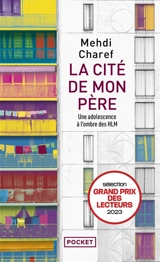 La cité de mon père : une adolescence à l'ombre des HLM - Mehdi Charef