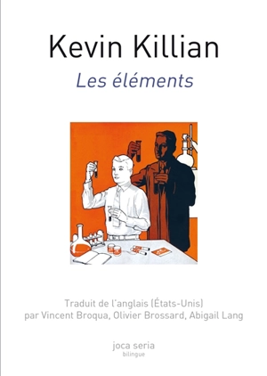 Les éléments. The elements - Kevin Killian