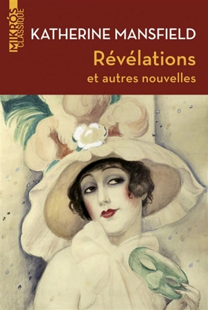 Révélations : et autres nouvelles - Katherine Mansfield