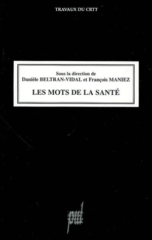 Les mots de la santé : influences des sociétés et des cultures sur la formation des mots de la santé