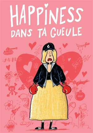 Happiness dans ta gueule - Emmanuelle Uzan