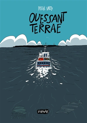 Ouessant terrae - Pascal Valty