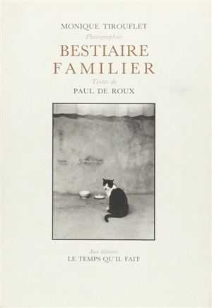 Bestiaire familier - Paul de Roux